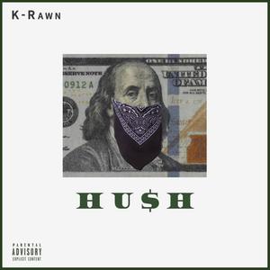 Hush (Explicit)