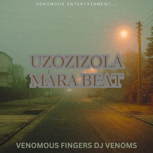 UZOZIZOLA MARA BEAT