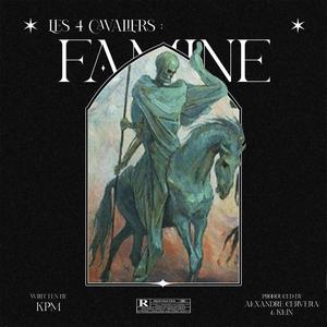 Les 4 Cavaliers : Famine (Explicit)