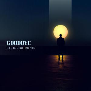 GOODBYE (feat. O.O.CHRONIC)