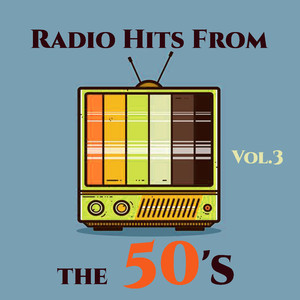 Radio Hits From the 50's, Vol. 3