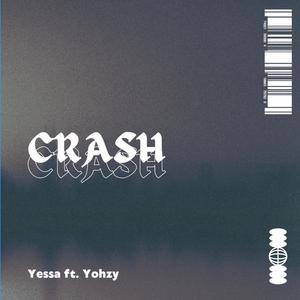 Crash (feat. Yohzy) (Explicit)