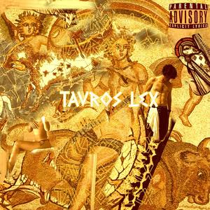 Tavros Lex (Explicit)