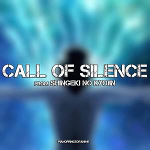 Call of Silence (From "Shingeki no Kyojin") [Vocal Version]