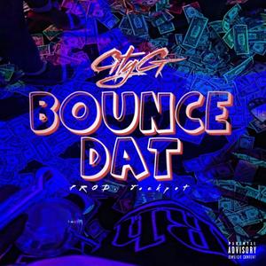 Bounce Dat (Explicit)