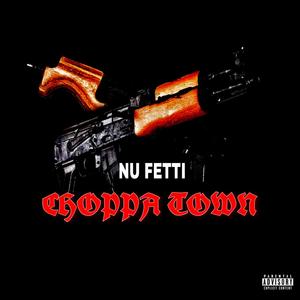 Choppa Town (Explicit)