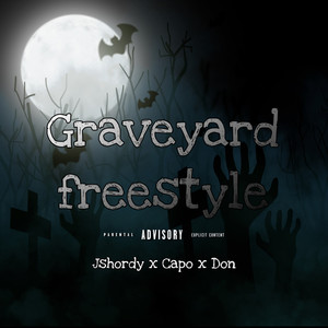 Graveyard Freestyle (Explicit)