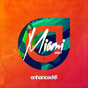 Enhanced Miami 2017