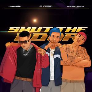 Shut The Door (feat. BabyRed)