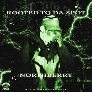 Rooted to da Spot (Explicit)