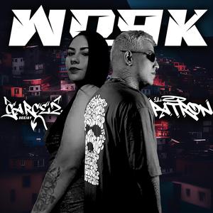 WORK (feat. DJ GARCEZ|Explicit)