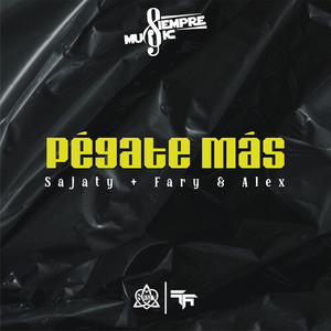 Pégate Más (Explicit)