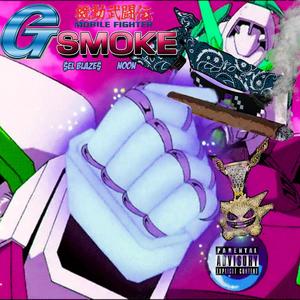 G Smoke (feat. NooN) [Explicit]