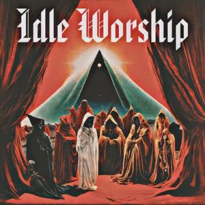 Idle Worship