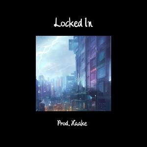 Locked In (Explicit)