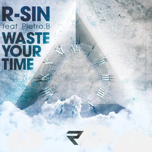 Waste Your Time(feat. Pietro B.)