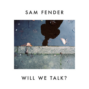 Will We Talk? (Explicit)