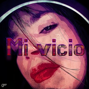 Mi vicio (Explicit)