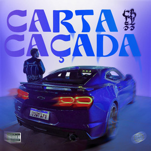 Carta Caçada (Explicit)