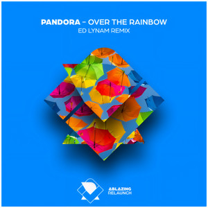 Over The Rainbow (Ed Lynam Remix)