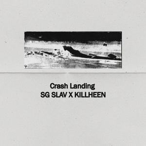 Crash Landing (feat. KILLHEEN) (Explicit)