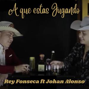 A Que Estas Jugando (feat. Rey fonseca)