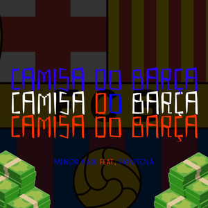 Camisa do Barça (Explicit)