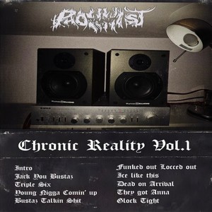 Chronic Reality Vol. 1 (Explicit)