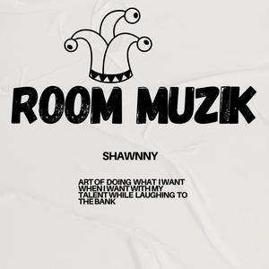 Room MuZik (Explicit)