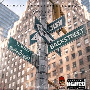 BackStreet (feat. BigPoeNigga) [Explicit]