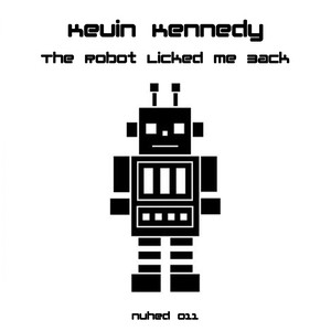 The Robot Licked Me Back EP