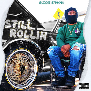 Still Rollin (Explicit)