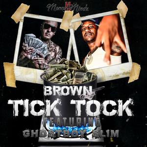 Tick Tock (feat. GhostBoy Slim) (Explicit)