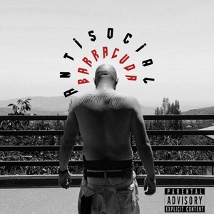 ANTI SOCIAL (Explicit)