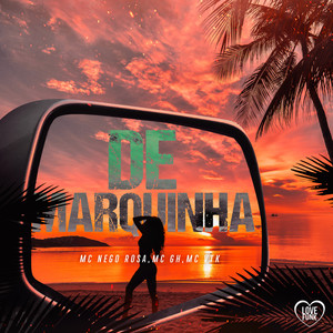 De Marquinha (Explicit)