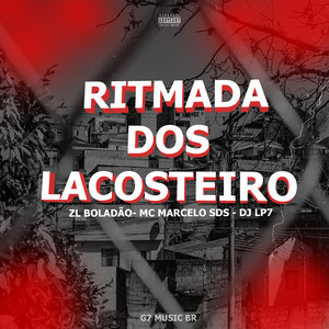 RITMADA DOS LACOSTEIRO (Explicit)