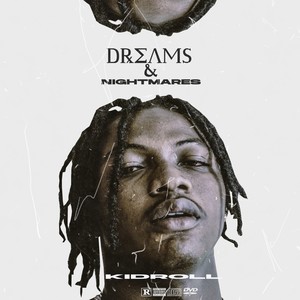 Dreams And Nightmares (Explicit)