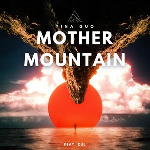 Mother Mountain (feat. Zul)