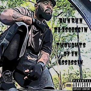 Thoughts Of An Assassin (Explicit)