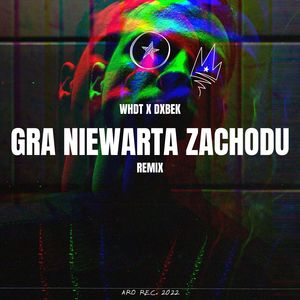 Gra Niewarta Zachodu (Remix) [Explicit]