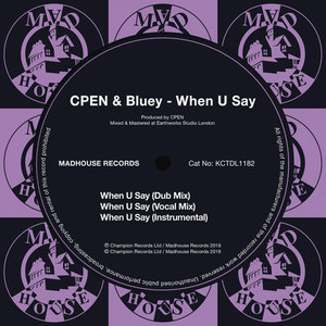 When U Say (Dub Mix)
