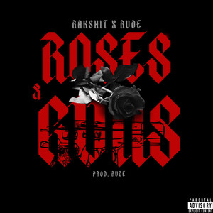 Roses & Guns (Explicit)