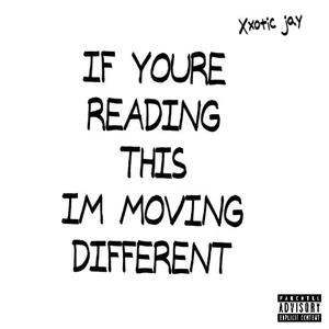 Movin Different (Explicit)