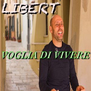 VOGLIA DI VIVERE