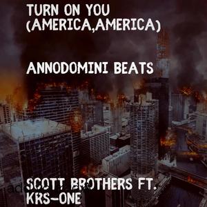 Turn On You (America,America) (feat. KRS-ONE)