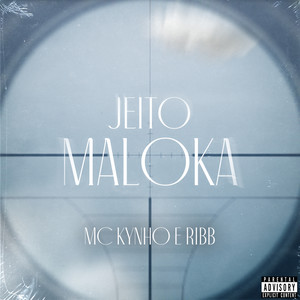 Jeito maloka (Explicit)