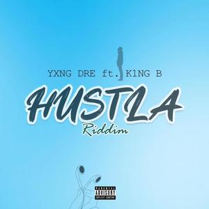 Hustla Riddim (feat. K1ng B)