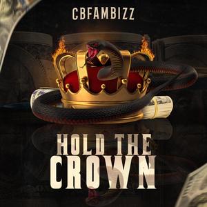 Hold the Crown (Explicit)