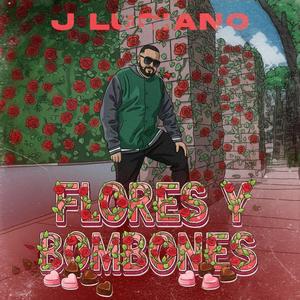 FLORES Y BOMBONES (feat. Tavi El Real)