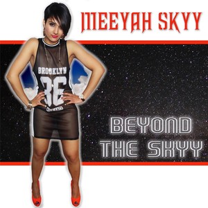 Beyond the Skyy